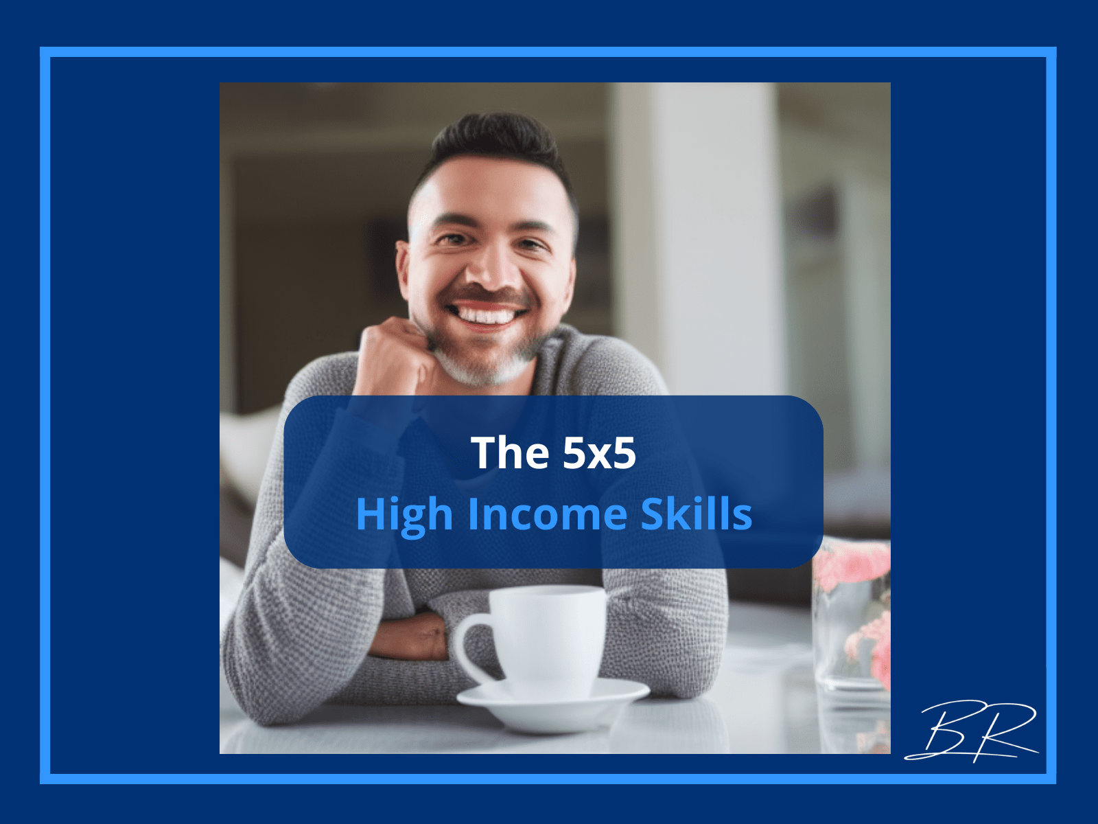 The 5x5 High Income Skills You Need To Learn Brandon Rose